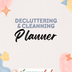 decluttering and cleaning planner